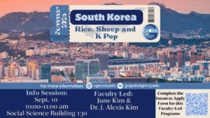Poster for South Korea: Rice, Sheep and K-POP Info Session. Event date September 10, 2025 at 10 am, Social Science Building 133
